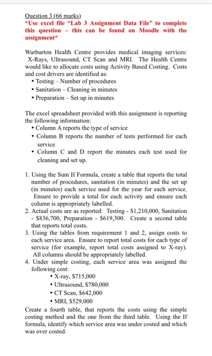  Question 3 (66 marks) *Use excel file "Lab 3 Assignment Data