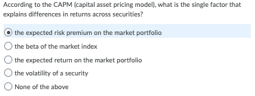 PLEASE HELP! 1. 2. According to the CAPM (capital asset pricing model),