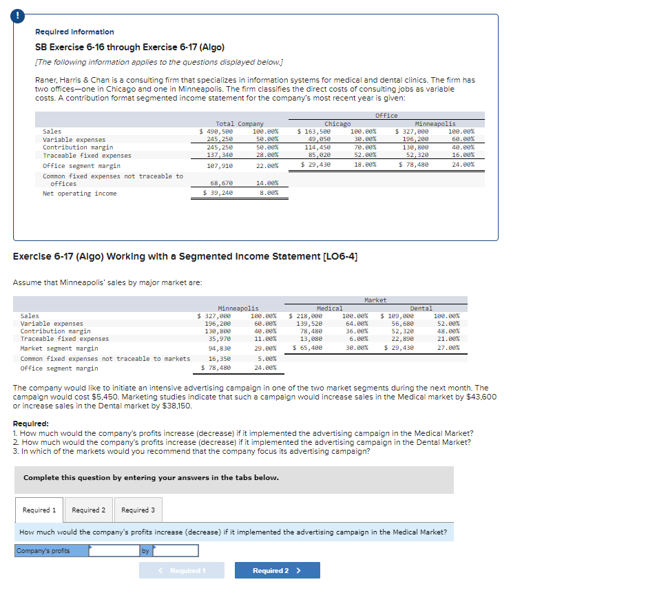  Required Information SB Exercise 6-16 through Exercise 6-17 (Algo) [The following