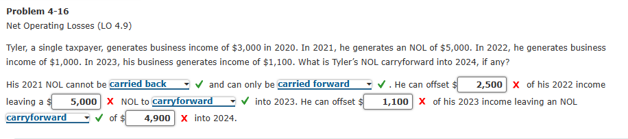 Problem 4-16 Net Operating Losses (LO 4.9) Tyler, a single taxpayer,