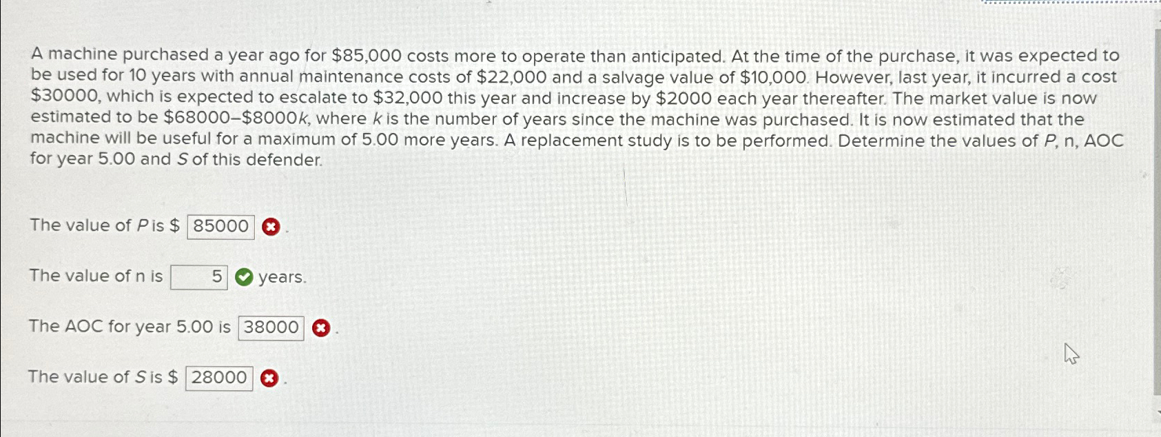  A machine purchased a year ago for $85,000 costs more to
