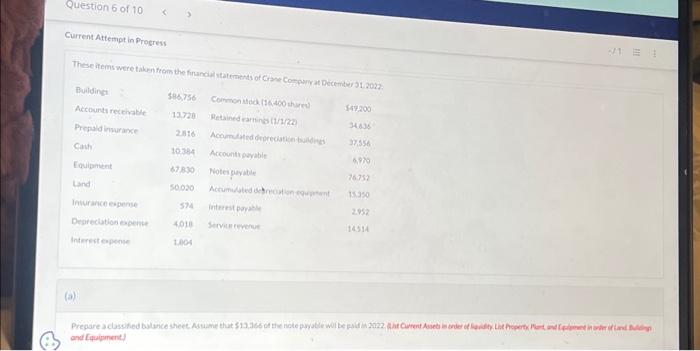  Question 6 of 10 Current Attempt in Progress These items were