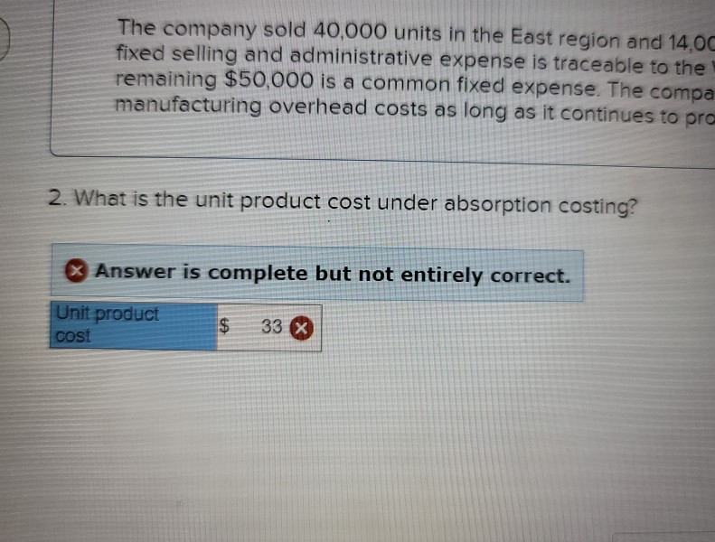 that is sold for $76 per unit in two geographic regions-the East