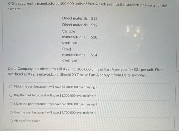 Future costs that differ between alternatives are relevant costs. True False XYZ