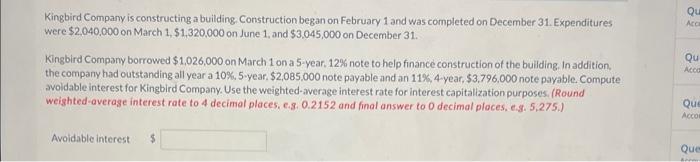 please answer all Kingbird Company is constructing a building. Construction began on
