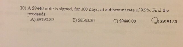  A $9440 note is signed, for 100 days, at a discount