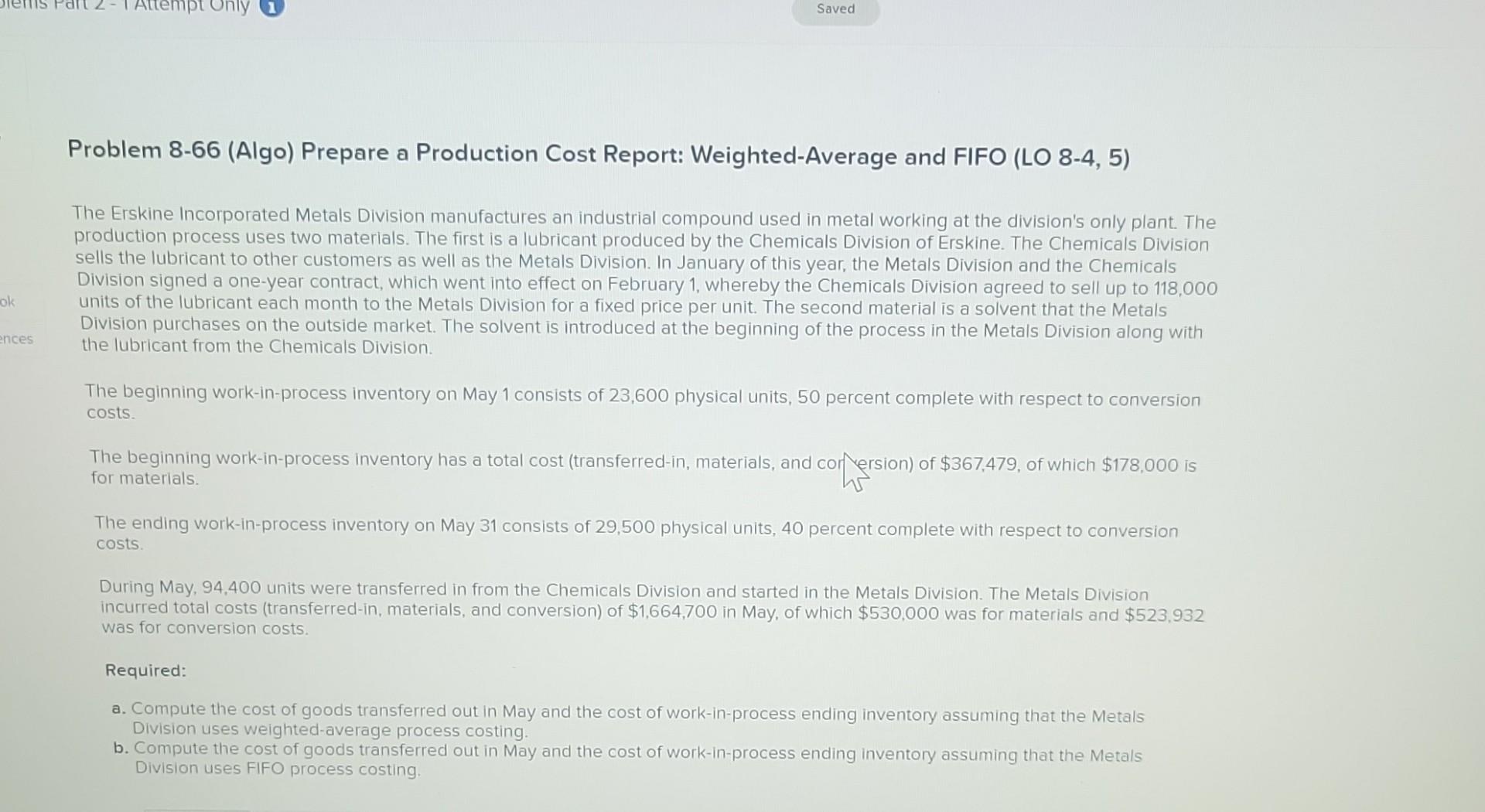 Problem 8-66 (Algo) Prepare a Production Cost Report: Weighted-Average and FIFO