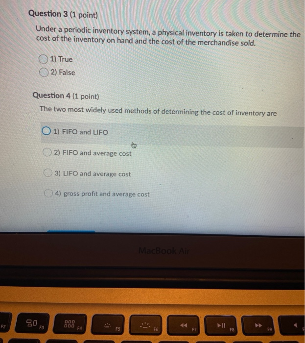  Question 3 (1 point) Under a periodic inventory system, a physical