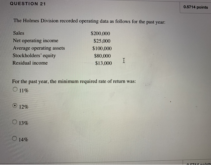  Please show work when solving QUESTION 21 0.5714 points The Holmes