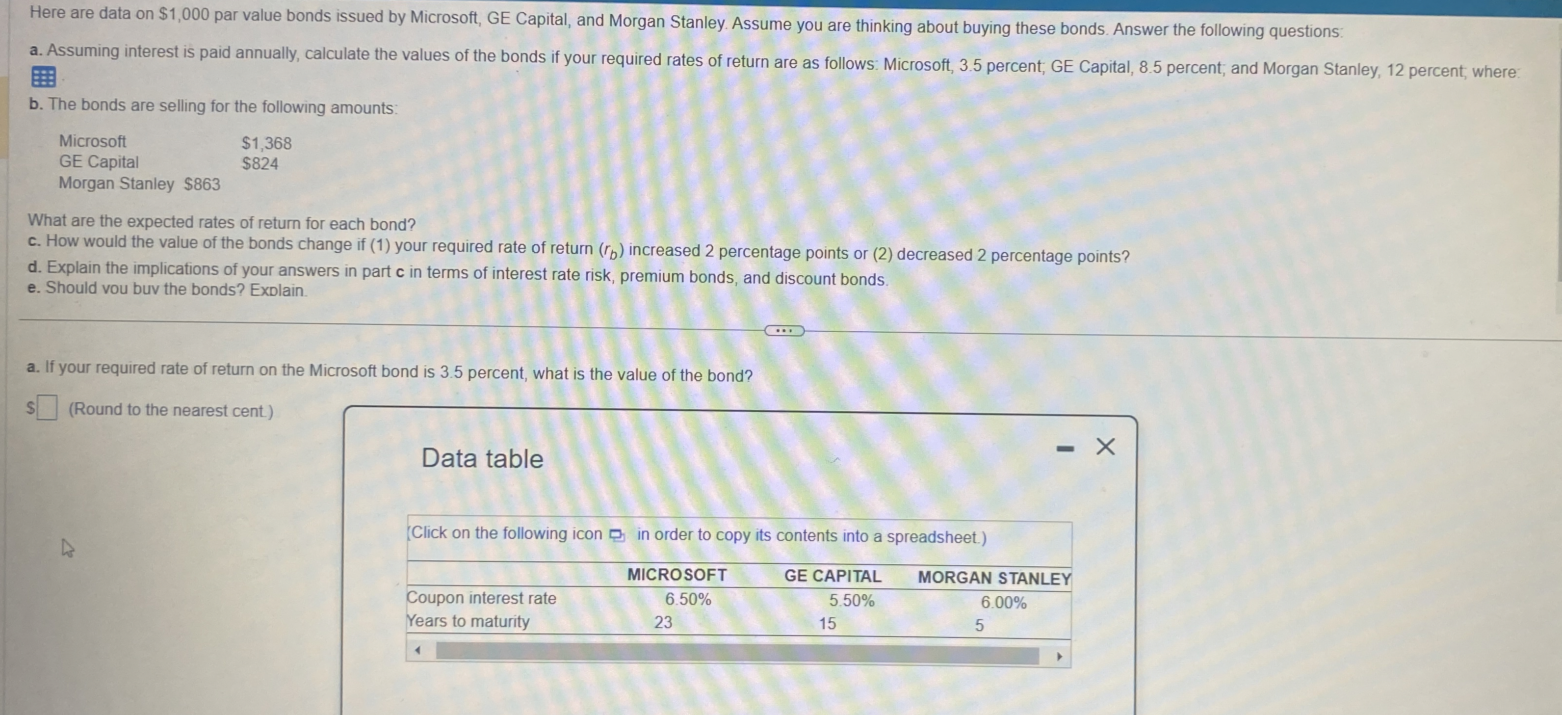  How to solve Here are data on $1,000 par value bonds