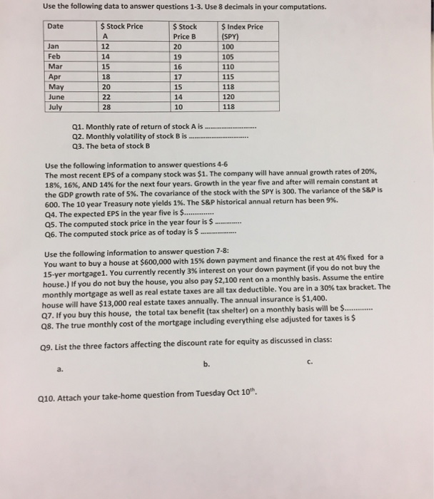 Use the following data to answer questions 1-3. Use 8 decimals