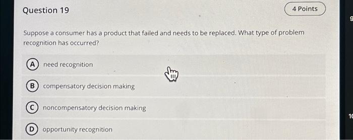  Question 19 Suppose a consumer has a product that failed and