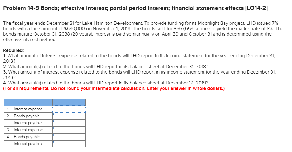  Problem 14-8 Bonds; effective interest; partial period interest; financial statement effects