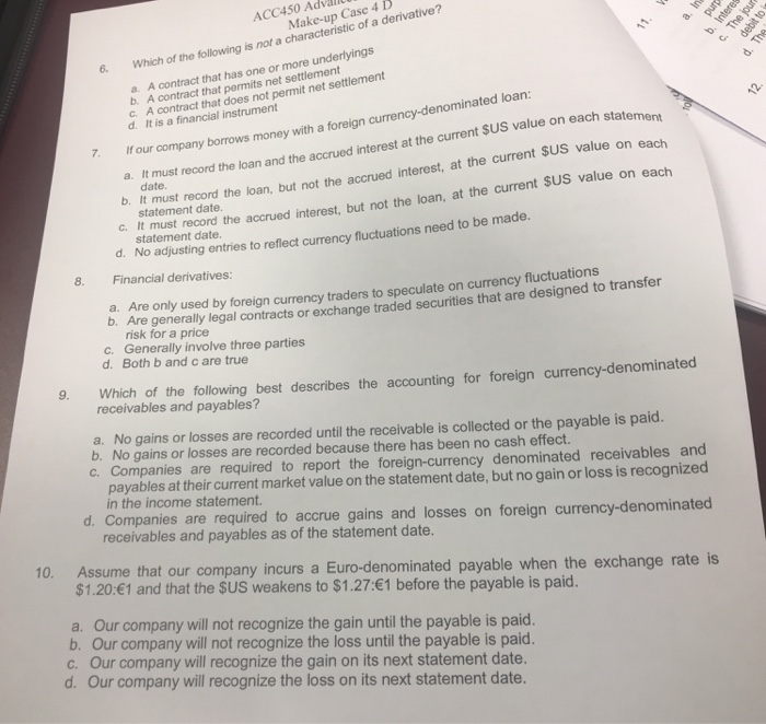 commitment to buy or sell a specified quantity of an asset or