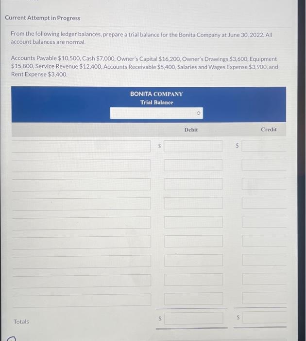  Current Attempt in Progress From the following ledger balances, prepare a