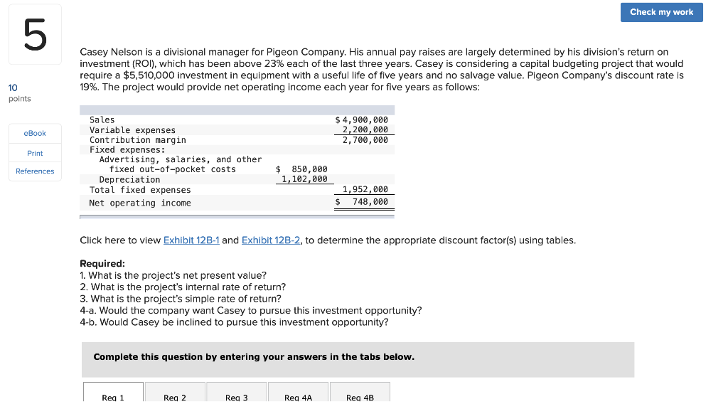  Check my work Casey Nelson is a divisional manager for Pigeon