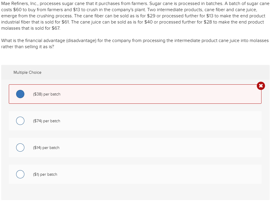 Mae Refiners, Inc., processes sugar cane that it purchases from farmers.