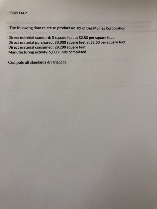  PROBLEM 2 The following data relate to product no. 89 of