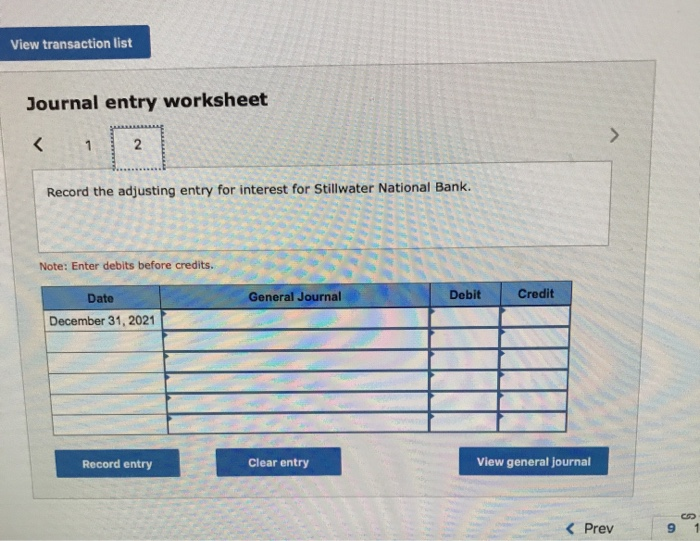 interest for Stillwater National Bank. Note: Enter debits before credits. Credit Debit