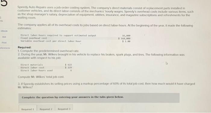  A. Predetermined overhead rate: ____ per DLH B. Direct Materials: _____