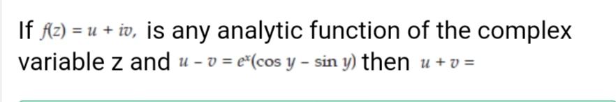 related to complex numbers If A(z) = u + iv, is any