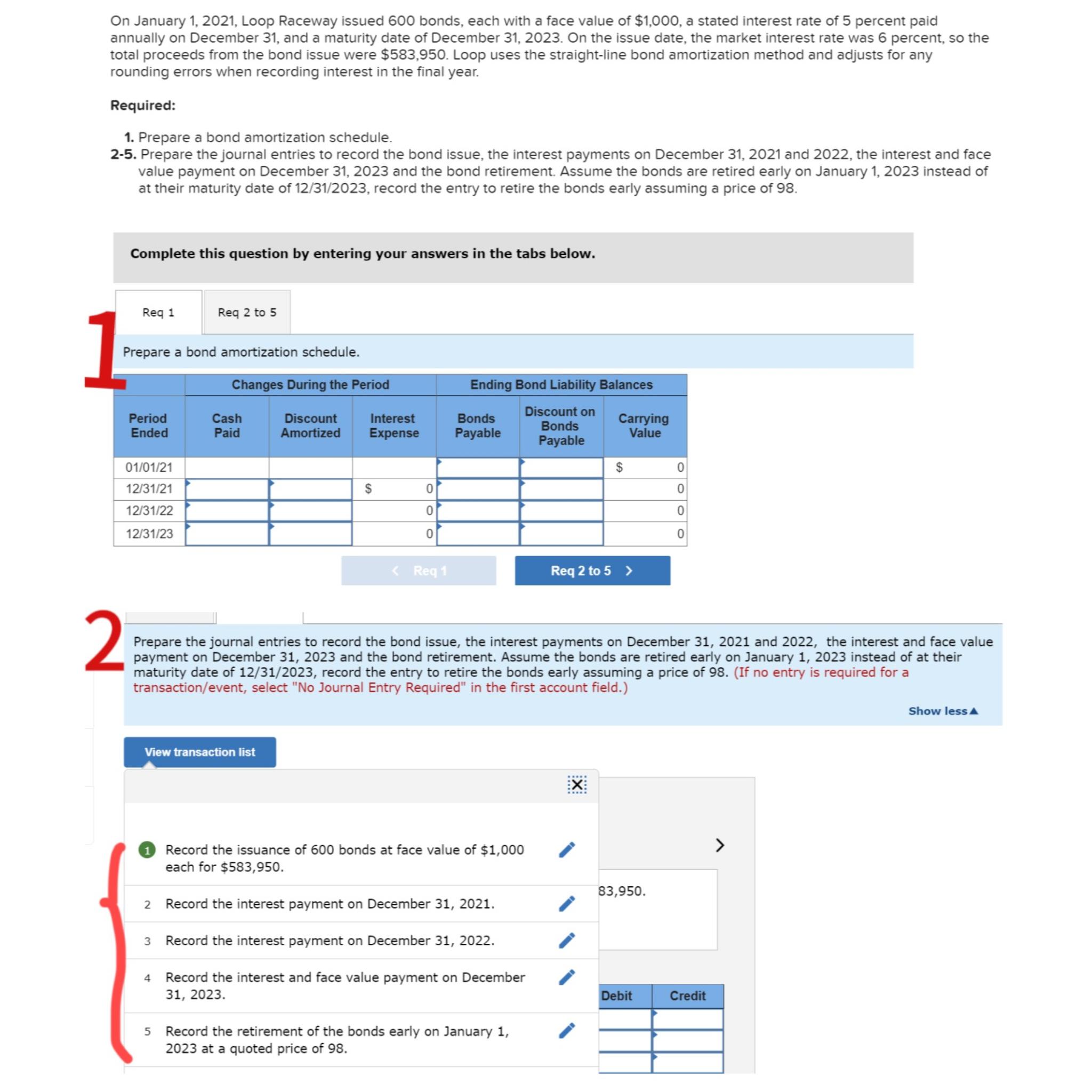  Prepare a bond amortization schedule and journal entries(I marked on them