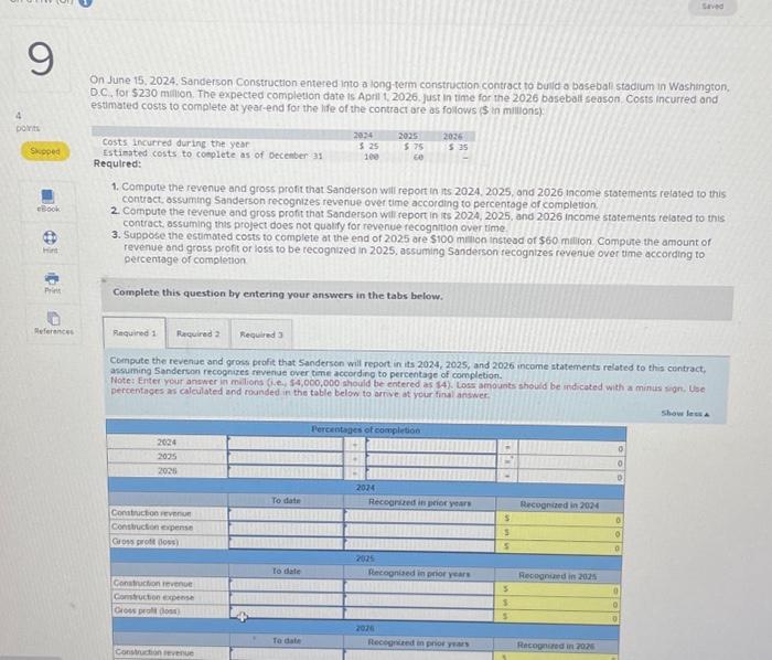  i need help please On June 15, 2024, Sanderson Construction entered