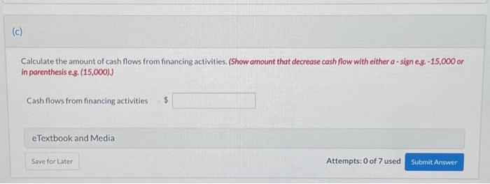 information to perform the calculations below (using the indirect method). (a) Calculate