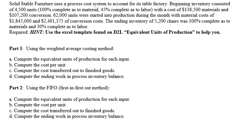  Solid Stable Furniture uses a process cost system to account for