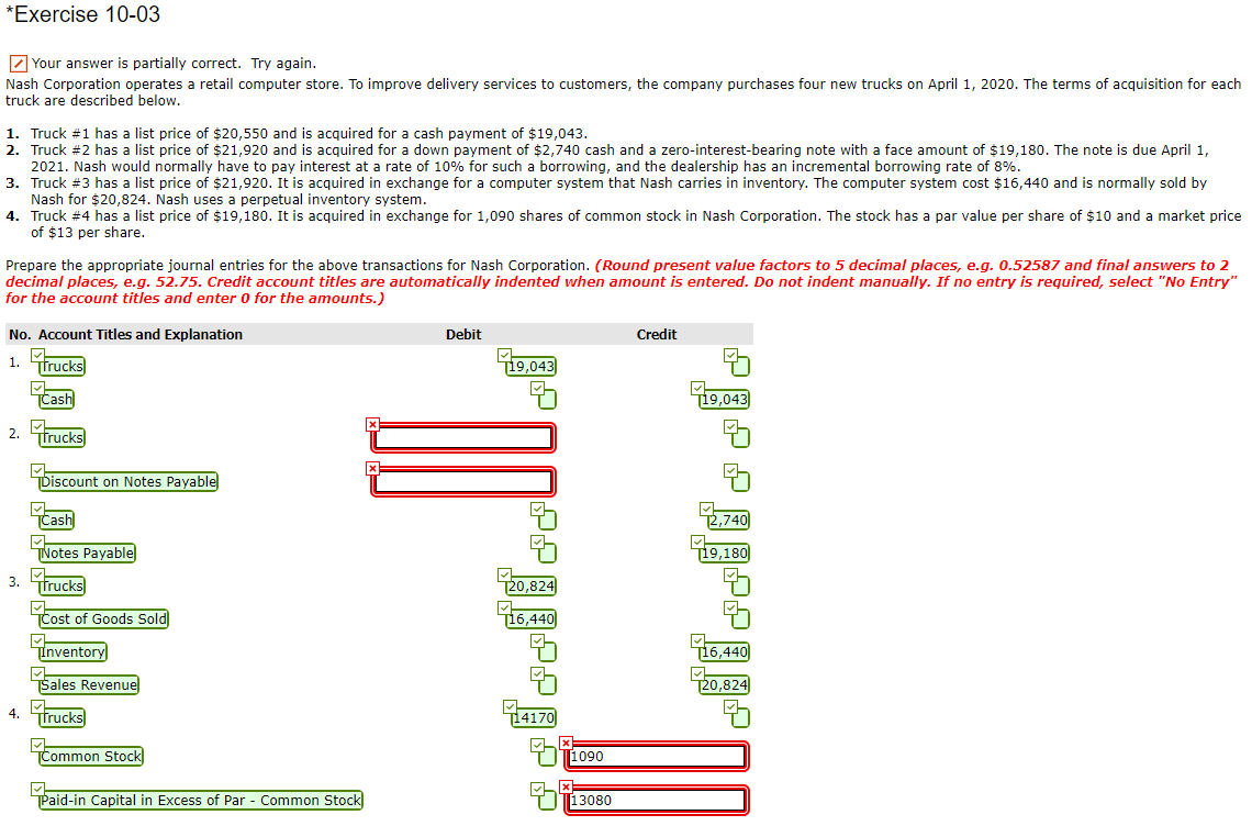  Exercise 10-03 Your answer is partially correct. Try again Nash Corporation