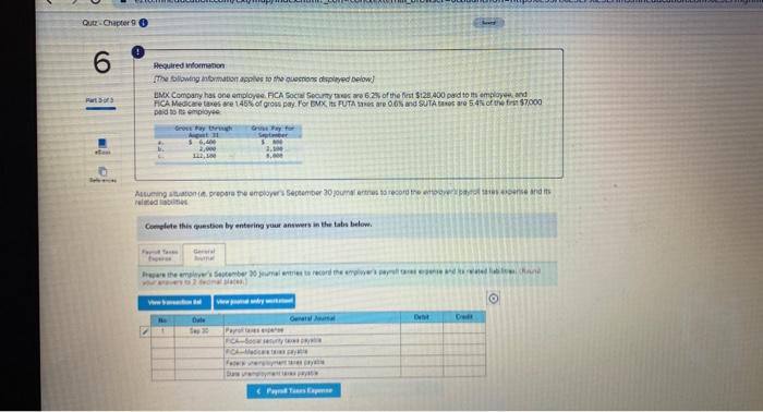 questions displayed below! BMX Company has one employee, FICA Social Security taxes