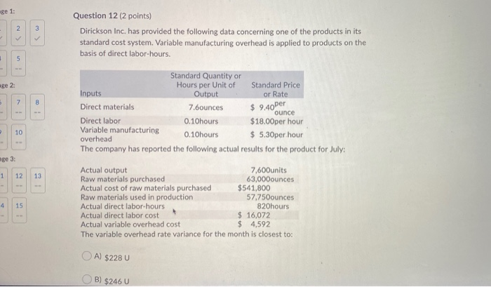  age 1: 2 3 Question 12 (2 points) Dirickson Inc. has