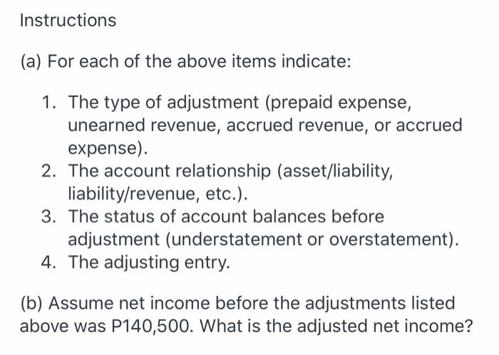an accrued expense (AE). 1. Unrecorded interest on savings is P12,500 2.
