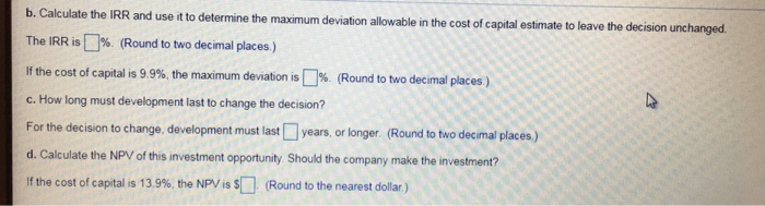 bike Development will take six years and the cost is $196.000 cash