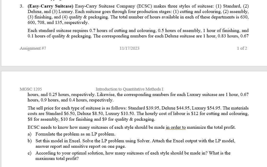  (Easy-Carry Suitcase) Easy-Carry Suitcase Company (ECSC) makes three styles of suitcase: