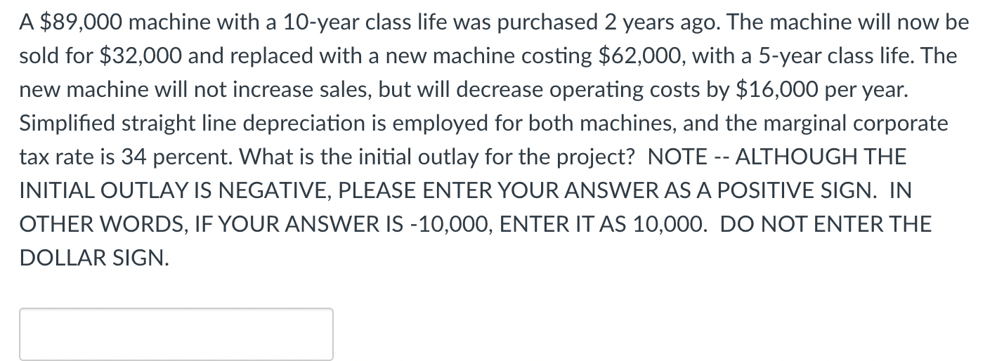  A $89,000 machine with a 10-year class life was purchased 2