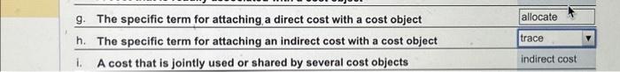  g. The specific term for attaching a direct cost with a