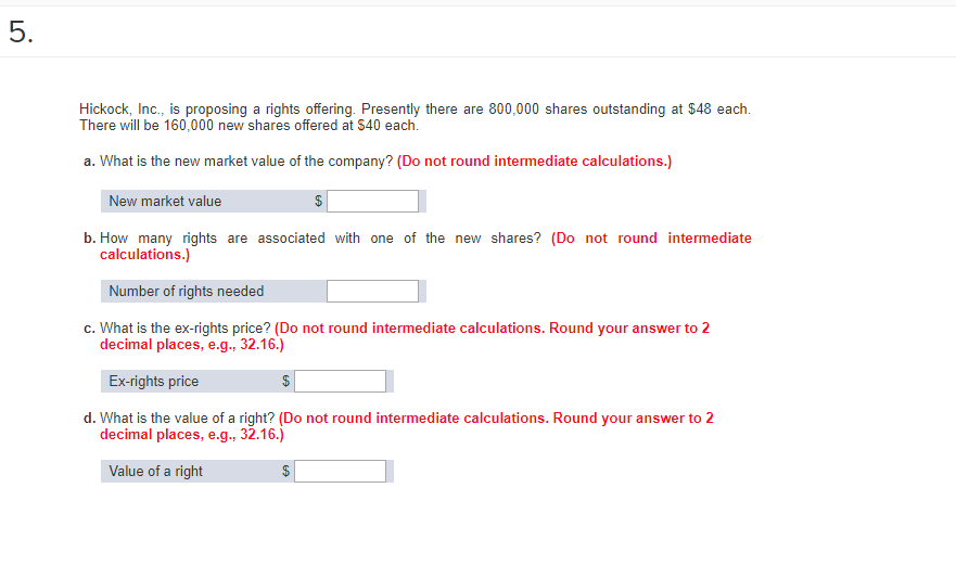 Please show all work with formulas Do not use Microsoft Excel because