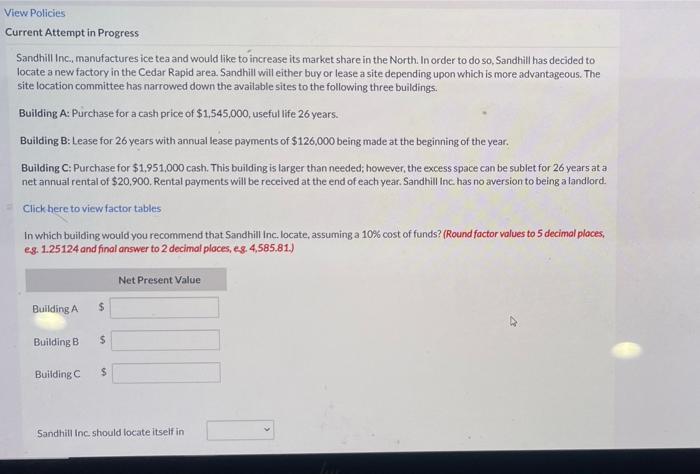 which building would you recommend assuming 10% cost funds? View Policies Current