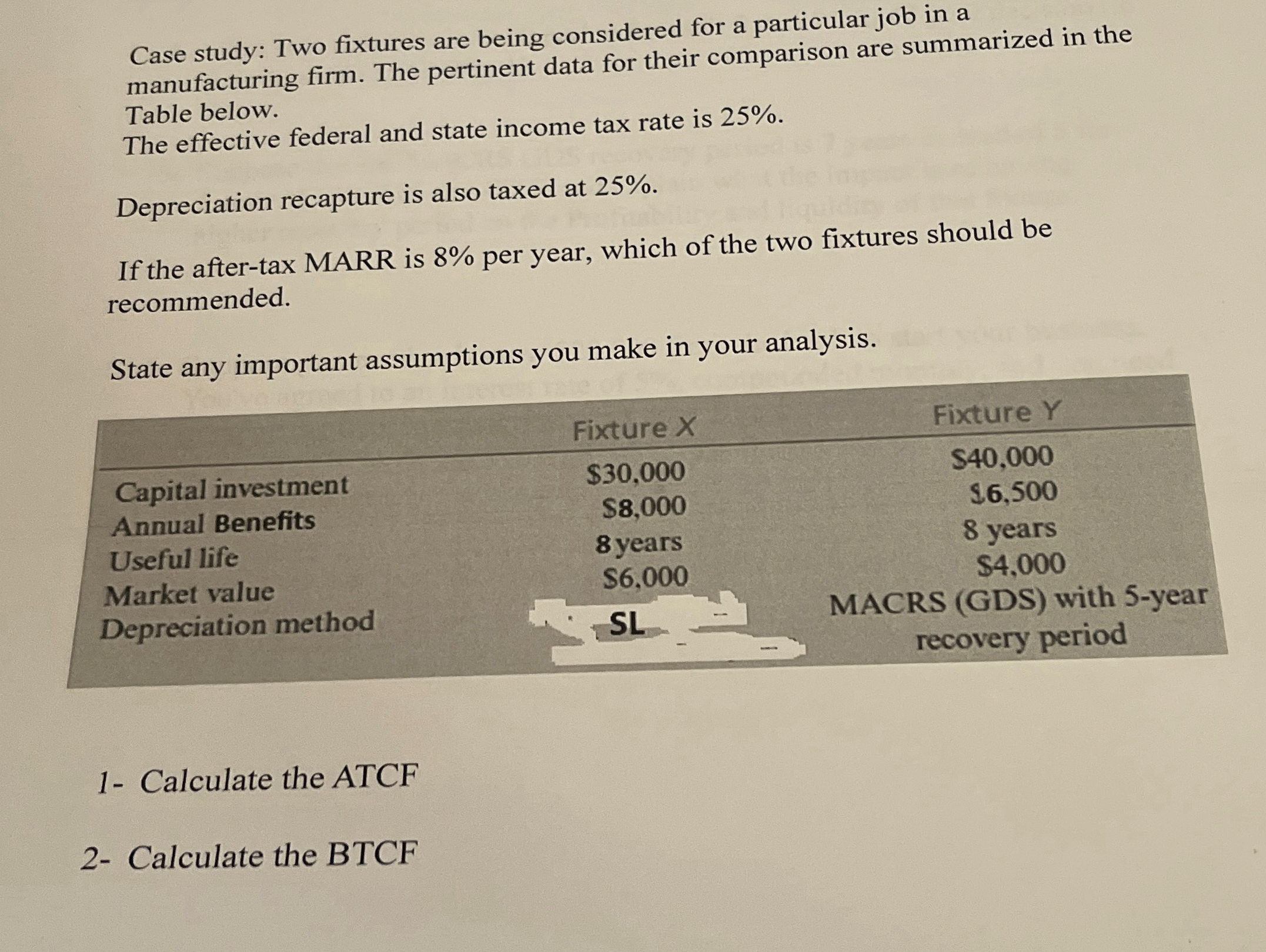  Case study: Two fixtures are being considered for a particular job