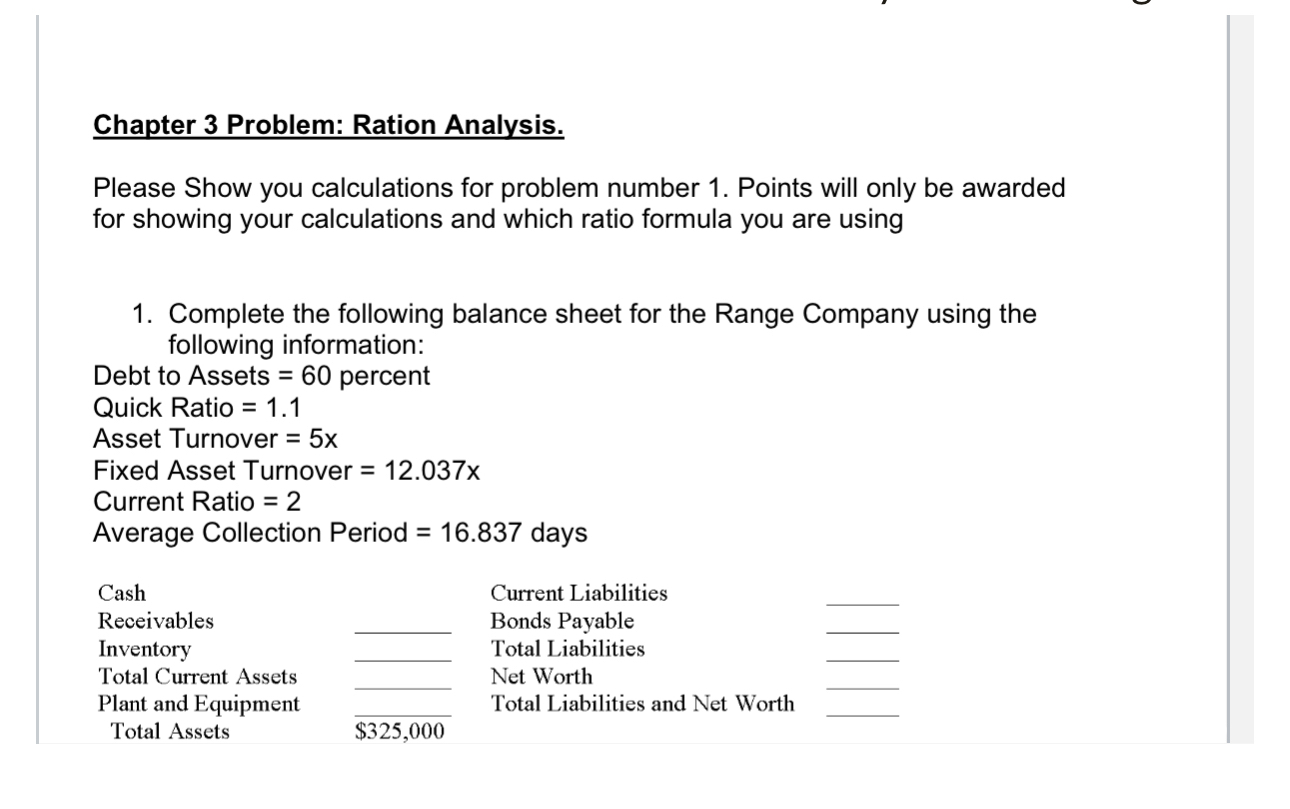  Chapter 3 Problem: Ration Analysis. Please Show you calculations for problem