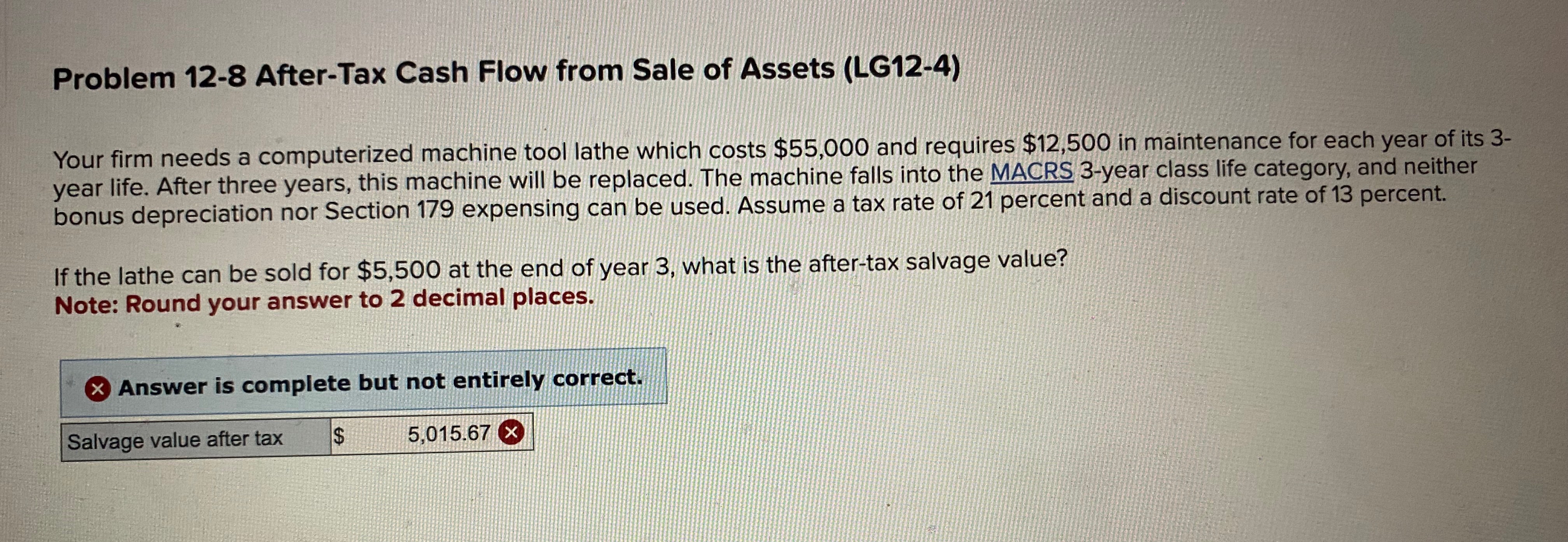  Problem 12-8 After-Tax Cash Flow from Sale of Assets (LG12-4) Your