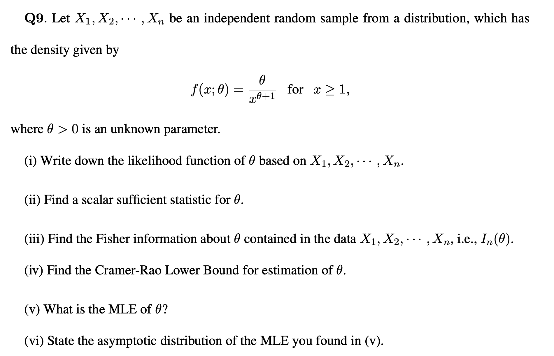  Q9. Let x1,x2,cdots,xn be an independent random sample from a distribution,