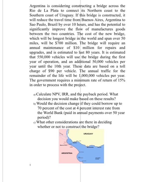  Argentina is considering constructing a bridge across the Rio de La