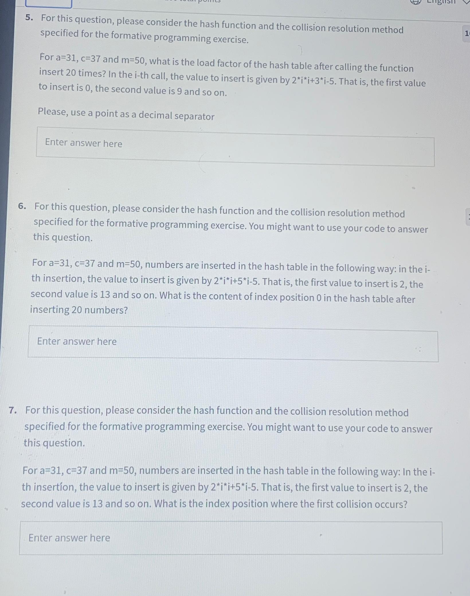  For this question, please consider the hash function and the collision