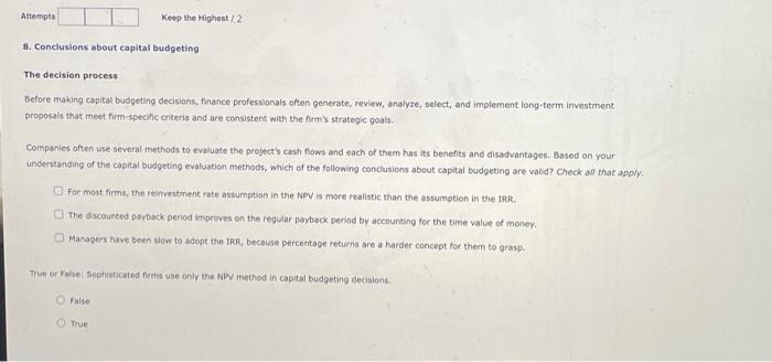  8. Conclusions about capital budgeting The decision process Before-making capital budgeting