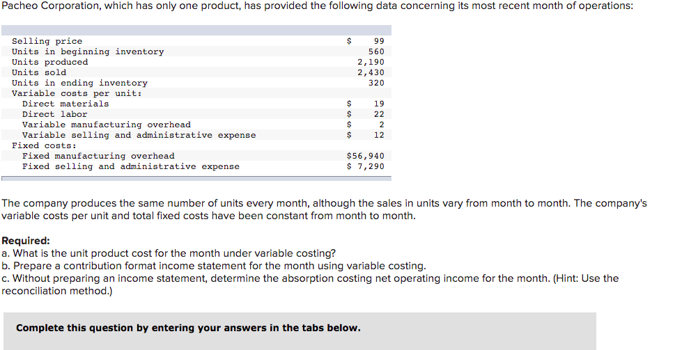 I ONLY NEED HELP FOR "PART C" RECONCILIATION OF VARIABLE COSTING AND