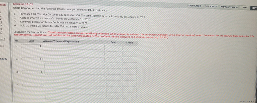 CES Exercise 16-02 CALCULATOR FULL SCREEN PRINTER VERSIONBACK Oriole Corporation had