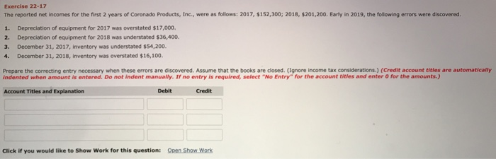  Exercise 22-17 The reported net incomes for the first 2 years