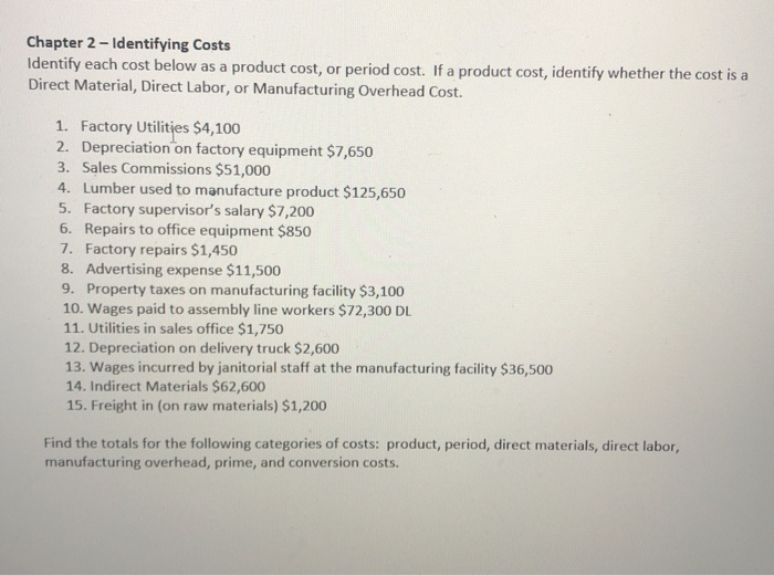  Chapter 2 - Identifying Costs Identify each cost below as a